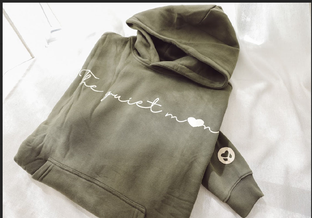 The Quiet Mom Hoodie